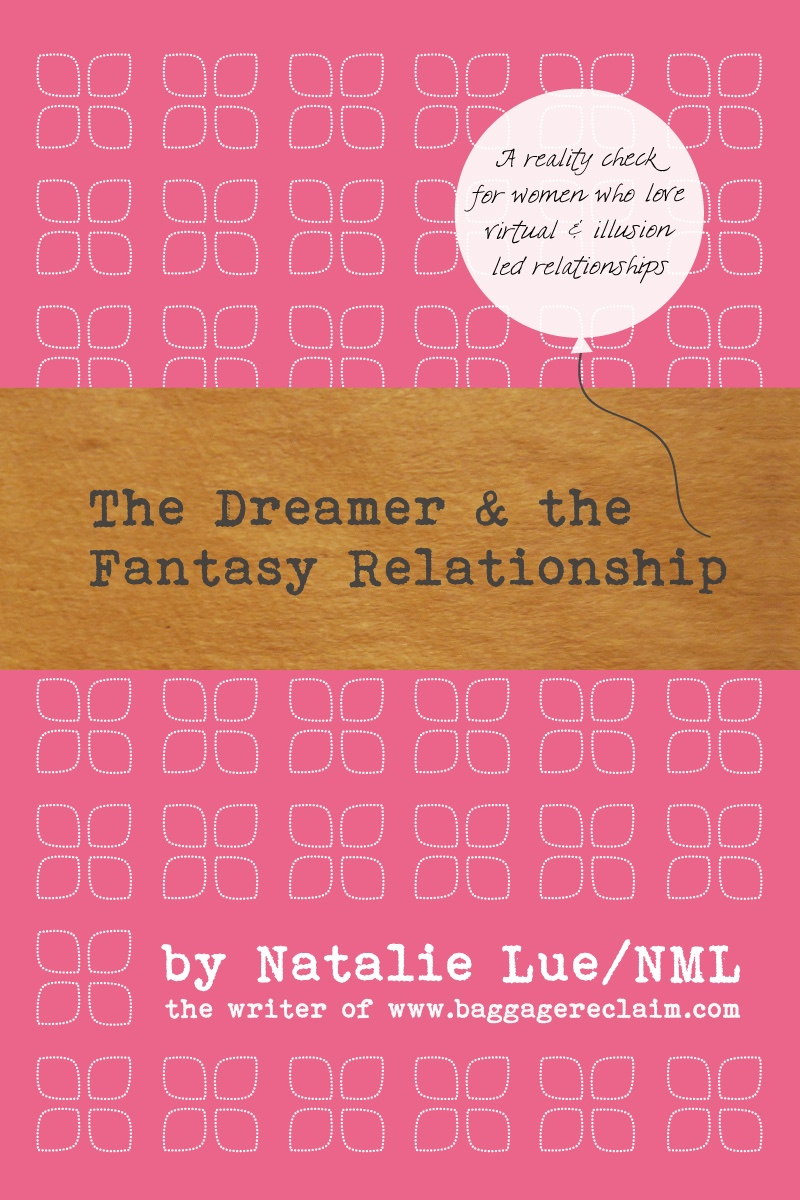 THE DREAMER AND THE FANTASY RELATIONSHIP BY NATALIE LUE